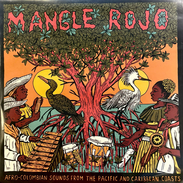 Mangle Rojo Afro Colombian Sounds