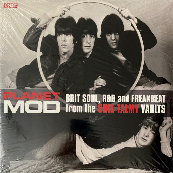 Planet Mod (Brit Soul, R&B And Freakbeat From The Shel Talmy Vaults)
