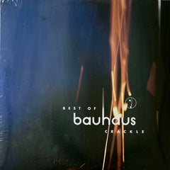 Crackle: Best Of Bauhaus