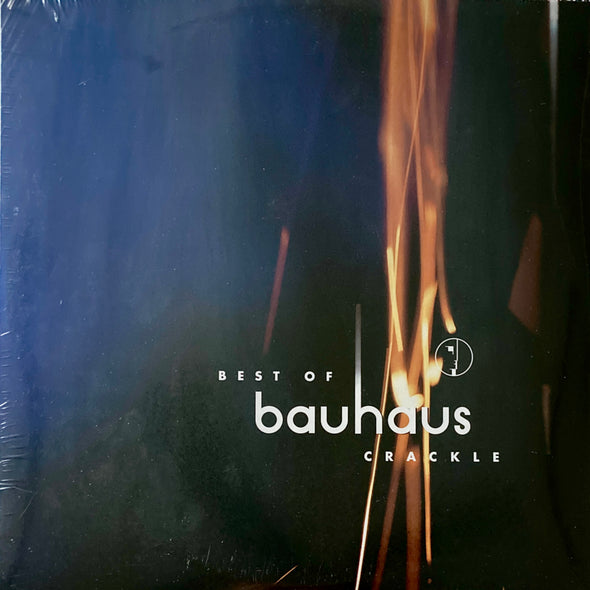 Crackle: Best Of Bauhaus