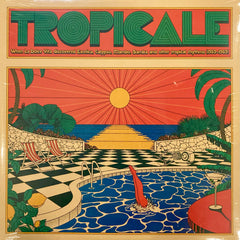 TROPICALE: When the Dolce Vita discovered exotica, calypso, mambo, samba and other tropical rhythms (1959–1969)
