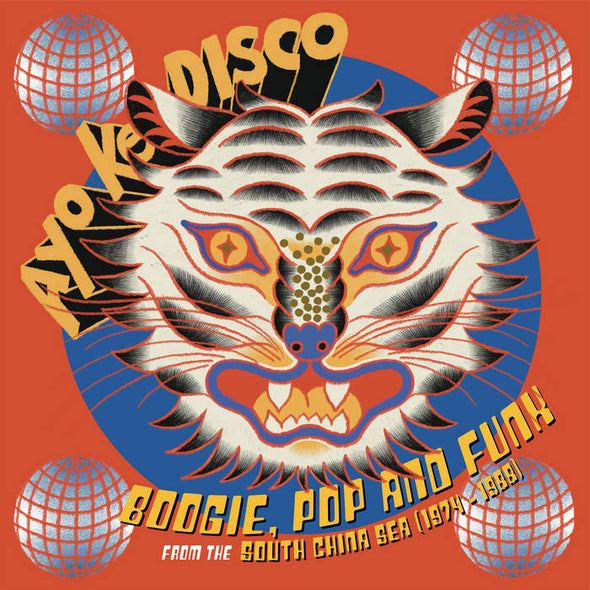 Ayo Ke Disco: Boogie, Pop And Funk From The South China Sea (1974-1988)