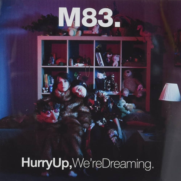 Hurry Up, We're Dreaming